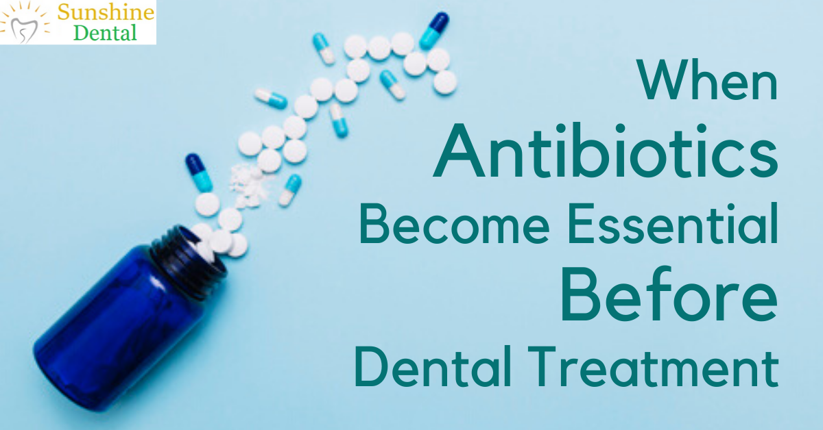Antibiotics Before Dental treatment